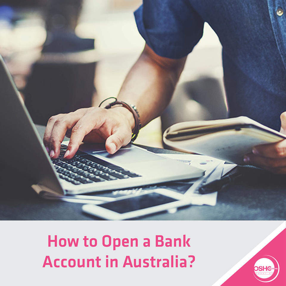 How to Open a Bank Account in Australia?